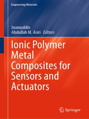 cover image of Ionic Polymer Metal Composites for Sensors and Actuators